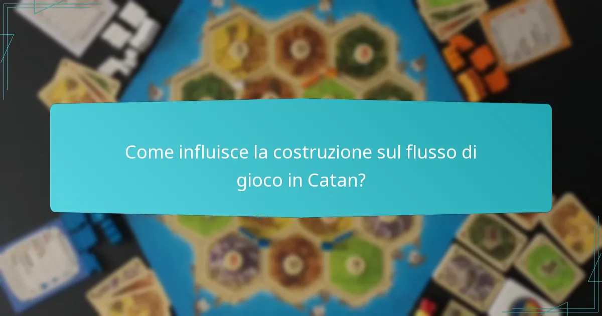 Come può la costruzione fornire vantaggi in Catan?