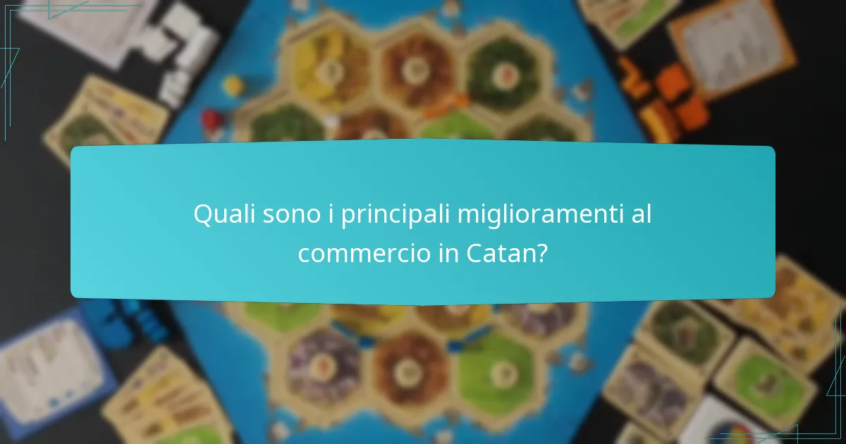 Quali espansioni di Catan introducono nuove regole commerciali?