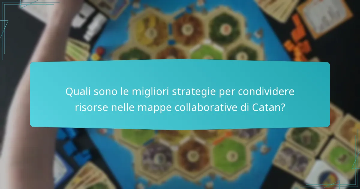 Come cambiano le mappe collaborative le interazioni tra i giocatori in Catan?